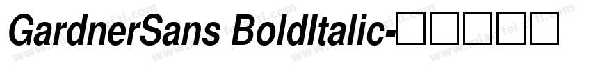 GardnerSans BoldItalic字体转换